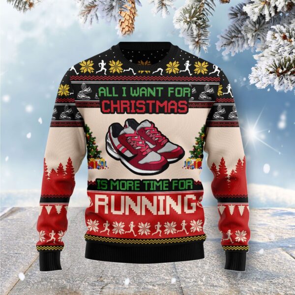 Ugly Christmas Sweater All I Want For Is More Time Running