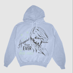 Happier Than Ever Shirt Billie Eilish Hoodie