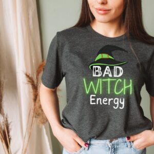 Bad Witch Energy Shirt Halloween