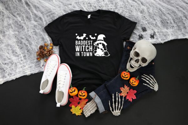 Baddest Witch In Town Shirt Halloween