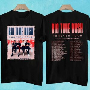 Big Time Rush Forever Tour 2022 Shirt