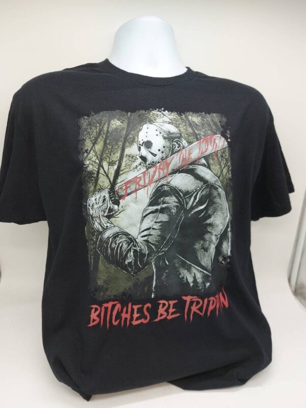 Bitches Be Trippin Funny Halloween Horror Slasher Movie Shirt