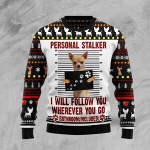 Chihuahua Ugly Christmas Sweater I Will Follow You Wherever Go