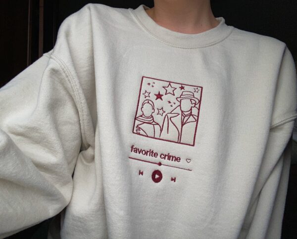 Embroidered Sweatshirt Hoodie Favorite Crime Song