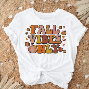 Fall Vibes Only-Fall Pumpkin Shirts