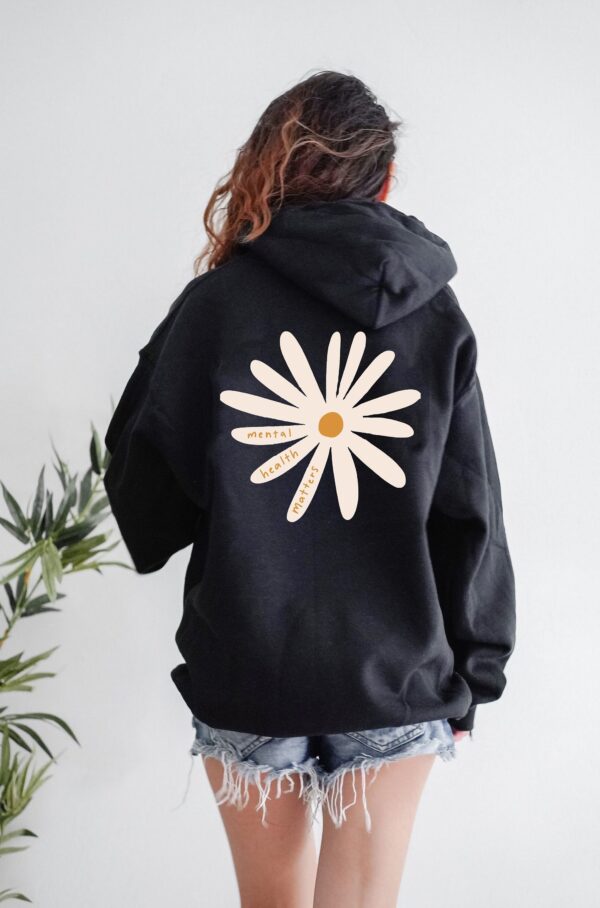 Flower Mental Health Matter Hoodie