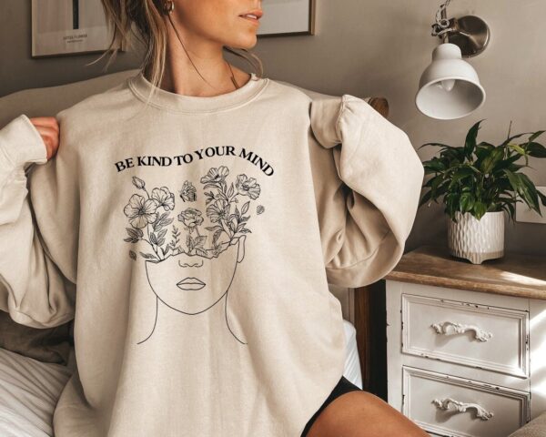 Flowers In Your Mind Sweatshirt Mental Health