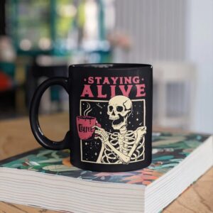 Stay Alive Skeleton Funny Halloween Coffee Lover Mug