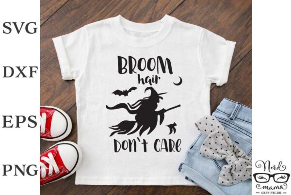 Broom Hair Don’t Care Shirt