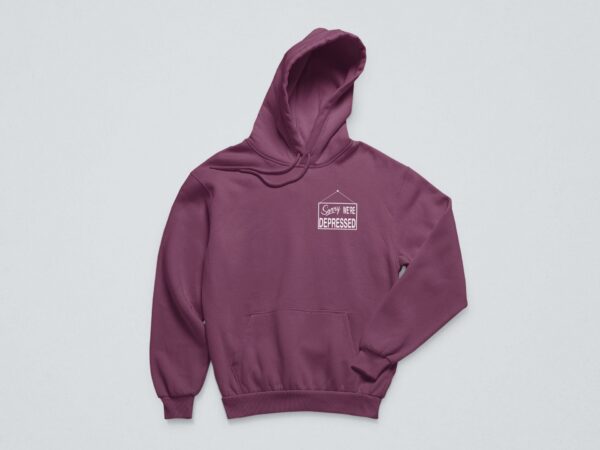 Sorry We’re Depressed Mental Health Hoodie