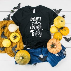 Don’t Drink And Fly T-Shirt Witch Broom Shirt