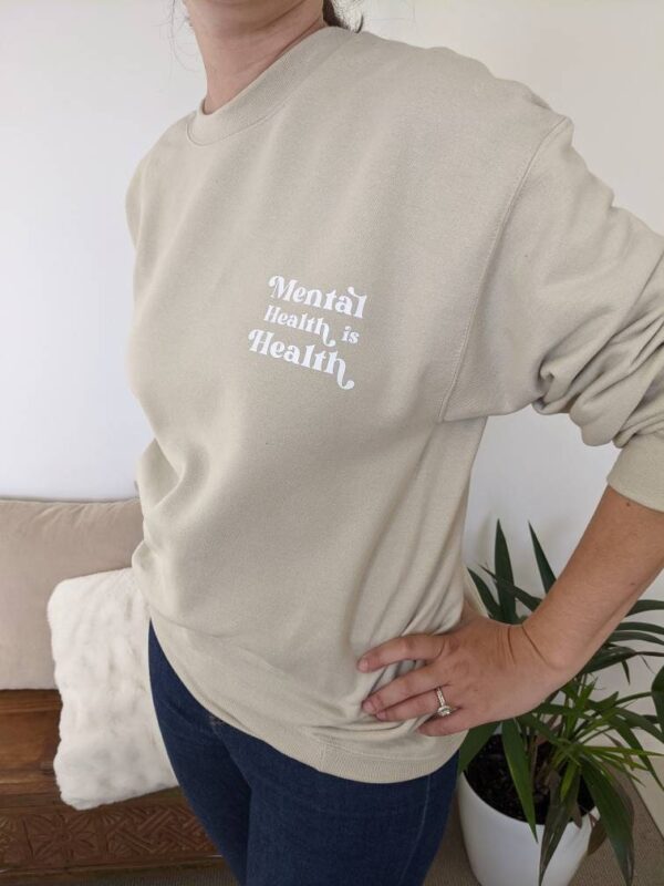 Mental Health Is Sweatshirt