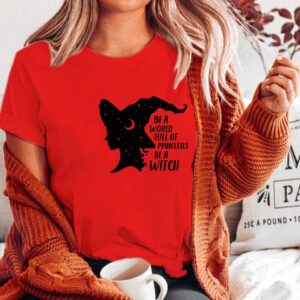 In A World Full Of Princesses Be A Witch Shirt Halloween Shirt