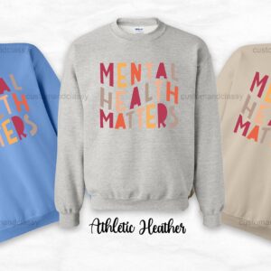 Words Print Mental Health Matters Sweatshirt