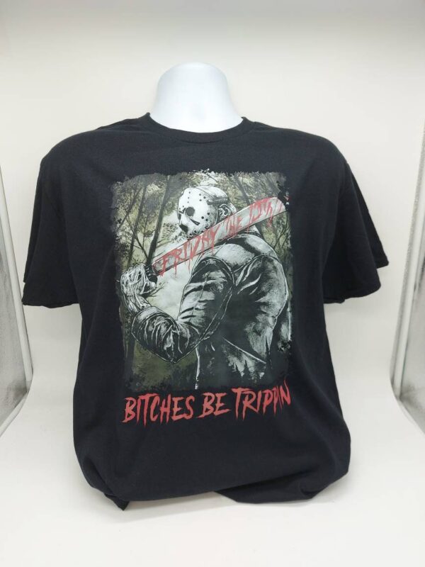 Bitches Be Trippin Funny Halloween Horror Slasher Movie Shirt