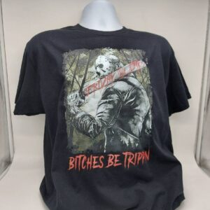 Bitches Be Trippin Funny Halloween Horror Slasher Movie Shirt