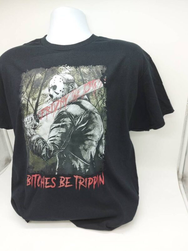 Bitches Be Trippin Funny Halloween Horror Slasher Movie Shirt