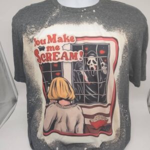 You Make Me Scream Horror Halloween Character Shirt