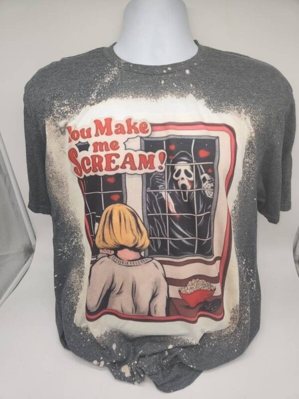 You Make Me Scream Horror Halloween Character Shirt