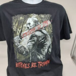 Bitches Be Trippin Funny Halloween Horror Slasher Movie Shirt