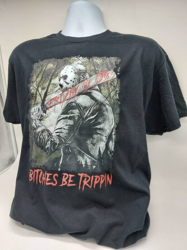 Bitches Be Trippin Funny Halloween Horror Slasher Movie Shirt