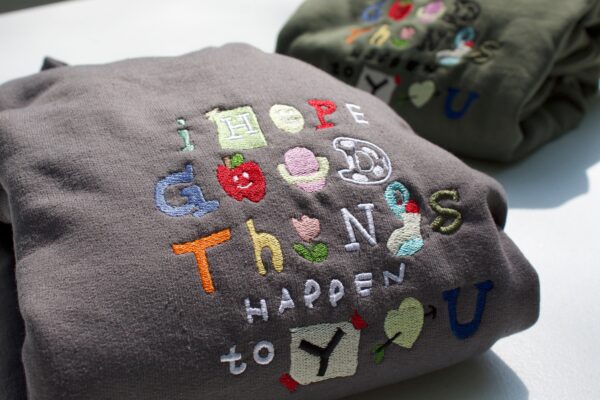 I Hope Good Things Happen To You Embroidered Mental Health Sweatshirt