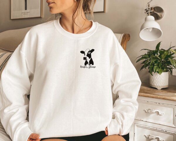 Heifer Please Cow Hoodie Sweatshirt