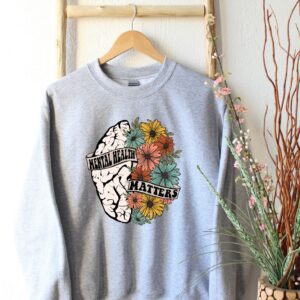 Wildflower Brain Mental Health Matters Sweatshirt