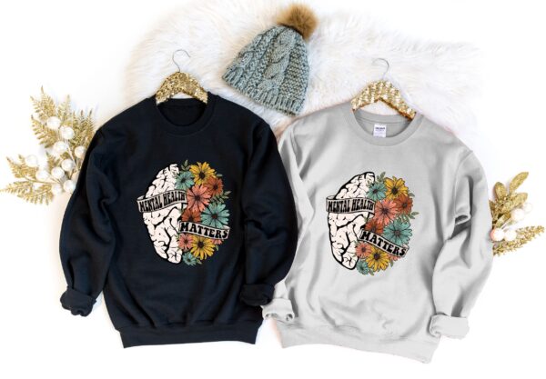 Wildflower Brain Mental Health Matters Sweatshirt