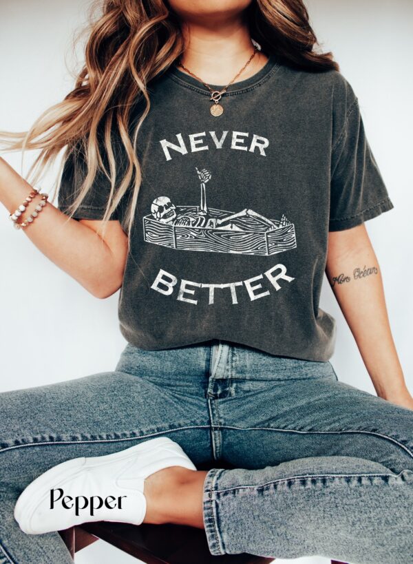 Skeleton Spooky Shirt – Never Better