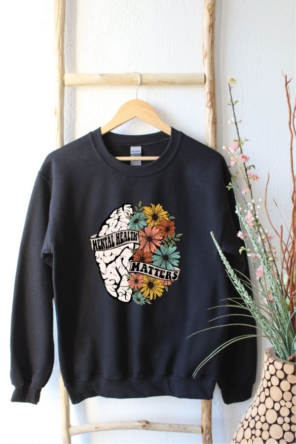 Wildflower Brain Mental Health Matters Sweatshirt