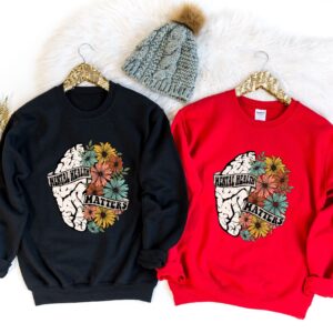 Wildflower Brain Mental Health Matters Sweatshirt