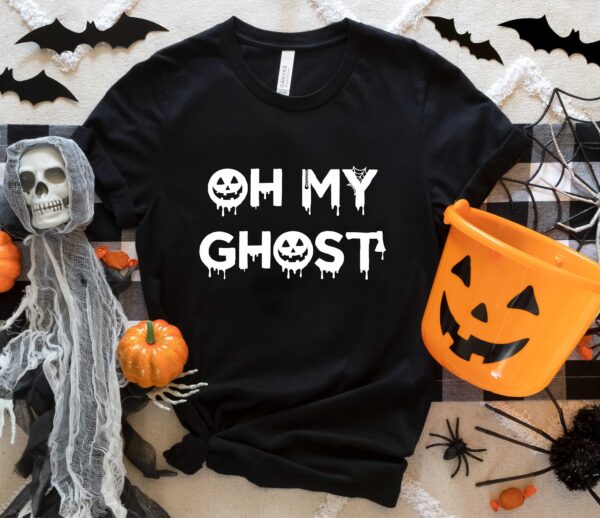 Oh My Ghost T-Shirt Funny Halloween Shirt