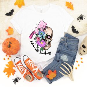 Kill Em With Kindness Shirt Skull Halloween Shirt