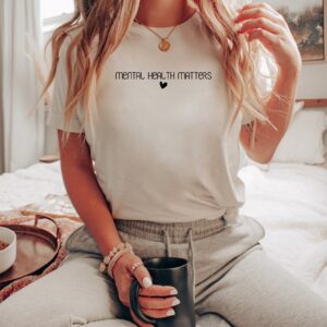 Mental Health Matters Sweatshirt Hoodie T-shirt