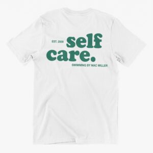 Self Care Mac Miller Shirt for Fan Rapper