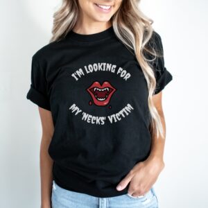 Looking For My Neck Victim Shirt Vampire Tee