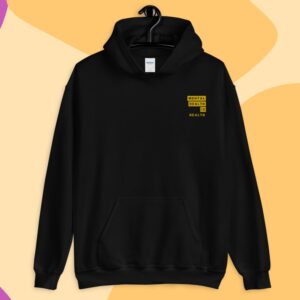 Mental Health Is Unisex Embroidered Hoodie