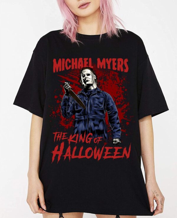 Michael Myers The King Of Halloween Shirt