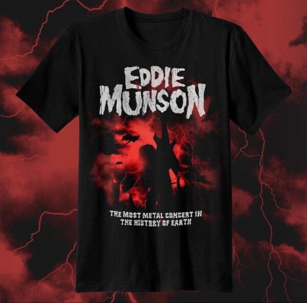 Most Metal Concert In History Eddie Munson Shirt