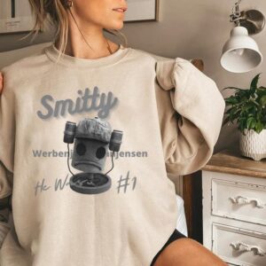 Smitty Werbenjagermanjensen He Was Number One Sweatshirt New Merch 2022