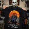 The Curse Of Michael Myers Halloween Horror Movies Sweatshirt