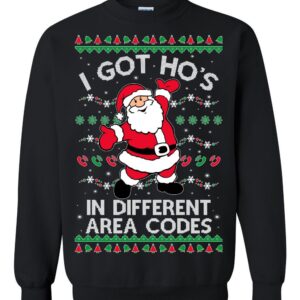 Ugly Christmas Sweater I Got Ho’s In Different Area Codes