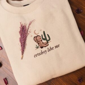 Vintage Embroidered Sweatshirt Cowboy Like Me Boots Desert