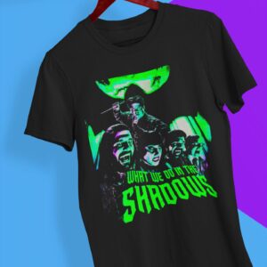 What We Do In The Shadows Shirt