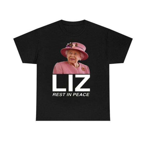 Queen Elizabeth Tshirt Liz Rest In Peace