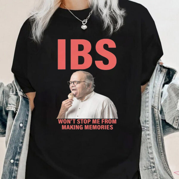 IBS Won’t Stop Me From Making Memories T-Shirt