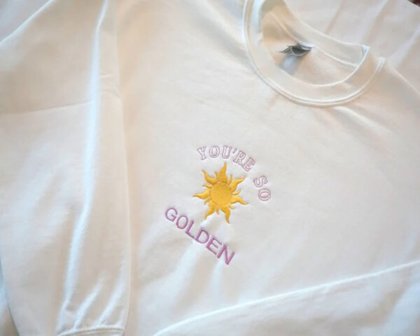 Harry Styles Embroidered Sweatshirt You’re So Golden Gift For Lover