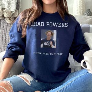 Chad Powers Sweatshirt Hoodie Tee Think Fast Run