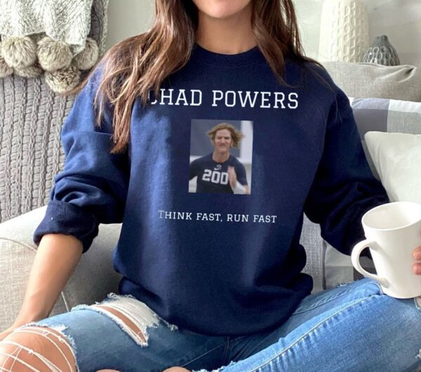 Chad Powers Sweatshirt Hoodie Tee Think Fast Run